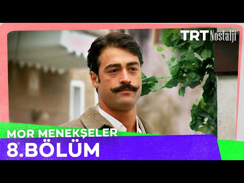 Mor Menekşeler 8. Bölüm @NostaljiTRT