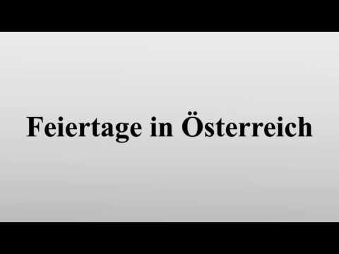 Video: Welche Feiertage Gibt Es In Österreich