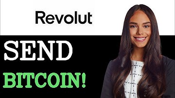 How To Send Bitcoin On Revolut (2025)