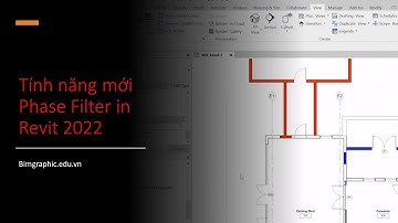 Tính năng mới Phase Filter trong Revit 2022 có thể bạn chưa biết?
