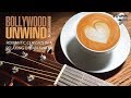 Bollywood Unwind | Session 2 Jukebox