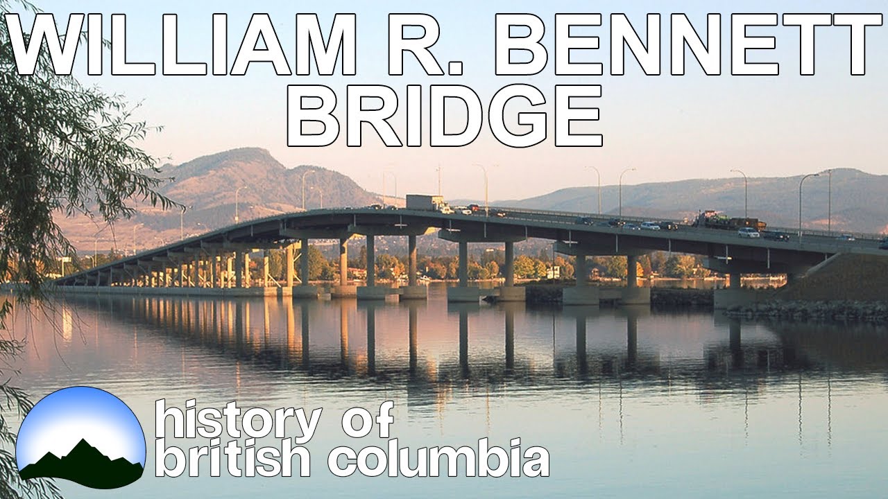 History of The William R. Bennett Bridge