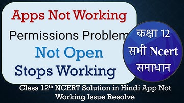 How To Fix CLass 12 NCERT Solution App not working