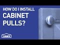 How Do I Install Cabinet Pulls? | DIY Basics How Do I Install Cabinet Pulls? | DIY Basics