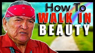 How To Walk In Beauty Navajo Teachings