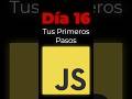Día 16: Tus Primeros Pasos en JavaScript – Simplifica tu código con Arrow Functions 💛