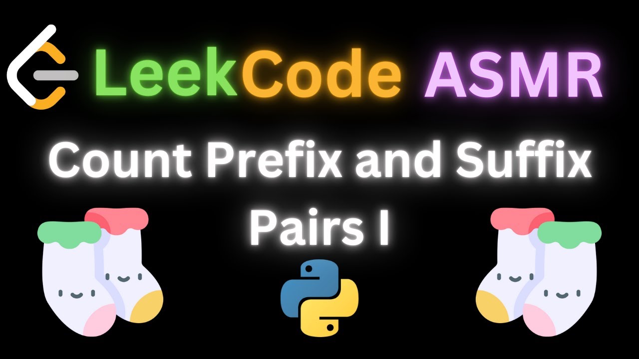 ASMR LeetCode: Count Prefix and Suffix Pairs I | Chill Coding - YouTube
