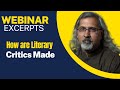 Webinar Excerpt: What Makes Literary Critics? How are Literary Critics Made? Literary Studies