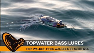 Topwater Bass Lures - Hop Walker, Frog Walker & DC Slide Gill
