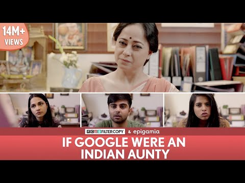 FilterCopy | If Google Were an Indian Aunty | Ft Sheeba Chadha, Akash Deep, Madhu & Nayana