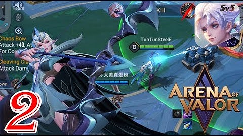 Arena Of Valor (ANDROID / IOS) GAMEPLAY Part-2 | PYAE SONE OO GAMING