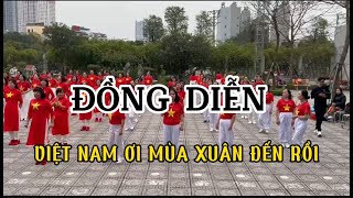 ĐỒNG DIỄN VIỆT NAM ƠI MÙA XUÂN ĐẾN RỒI | HPN Phường Vạn Phúc, Hà Đông, Hà Nội