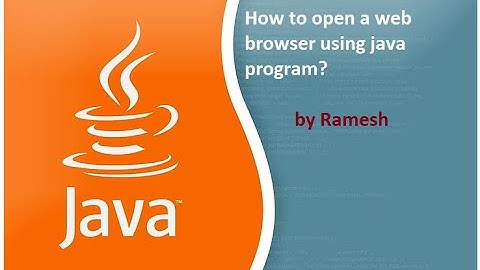 JAVA FAQ # 99 || How to open a web browser using Java Program?