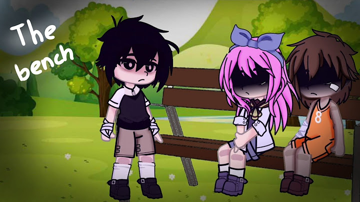 The Bench|| OMORI• (Sad 😭💔)//GC-