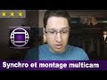 Tuto comment faire un montage multicamra sur avid 