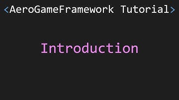 1 | AeroGameFramework | Introduction
