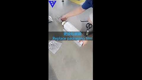 Tutorial of Replacing the Packaging Film of Hardware Packaging Machine
