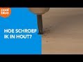 Hoe schroef ik in hout