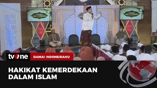 FULL Hakikat Kemerdekaan dalam Islam Damai Indonesiaku tvOne