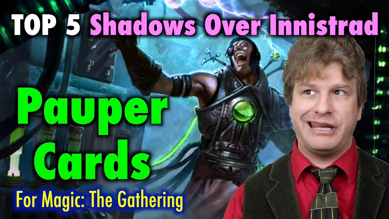 mtg best shadows over innistrad cards MTG