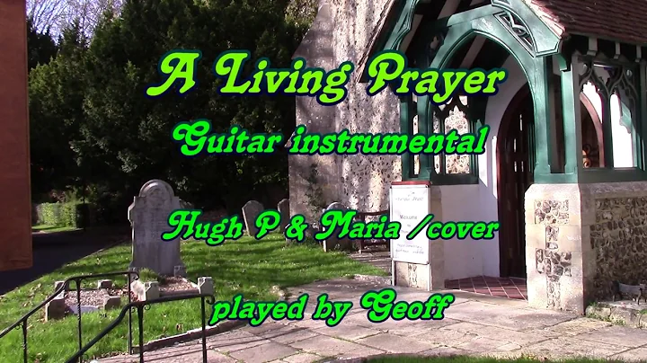 A Living Prayer (Guitar Instrumental)