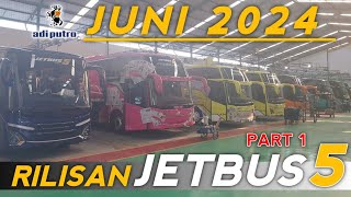 PRODUKSI JETBUS 5 SUDAH 1200 UNIT SAMPAI BULAN INI‼️BUS SIAP RILIS BULAN JUNI 2024 KAROSERI ADIPUTRO