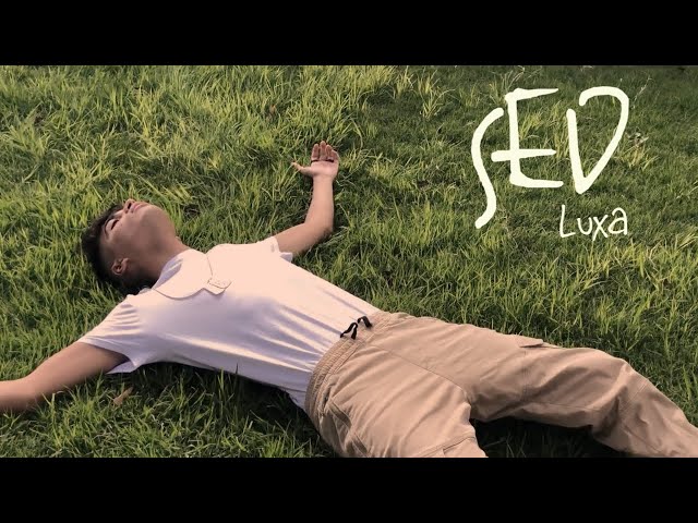 SED - Luxa (Official Video) class=