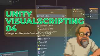 04 Pengenalan Unity Visual Scripting Tutorial @sekolahgame