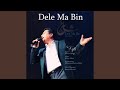Dele Ma Bin 