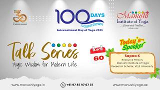 Sapna K Yoga Research Scholar, Vels University Chennai Manushi Institute of Yoga