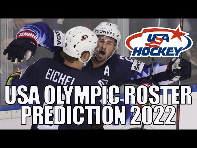 2022 Team USA Olympic Hockey Roster Predictions 