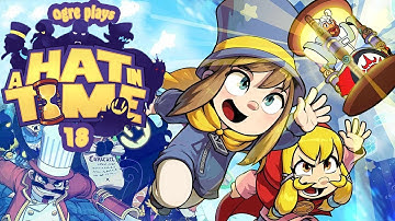 Free Roaming on the Alpine Skyline!  - Ogre Plays A Hat In Time! - Episode 18