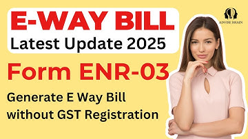 Generate E Way Bill without GST Registration | E Way Bill Latest Update 2025 #ewaybill #gst #eway