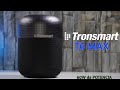 Tronsmart T6 MAX ¡TODO POTENCIA con 60W! | Unboxing & Primeras Impresiones