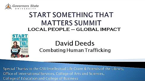 Start Something That Matters Summit - David Deeds:...