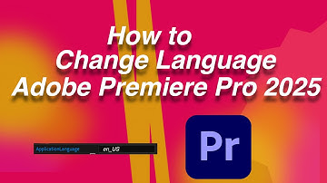 How to Change Language Adobe Premiere Pro 2025 Mac OS