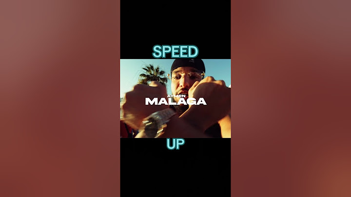 Aymen- Malaga (speed up)