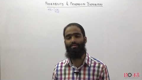 Probability Distribution: Part 1 Aamir Sir