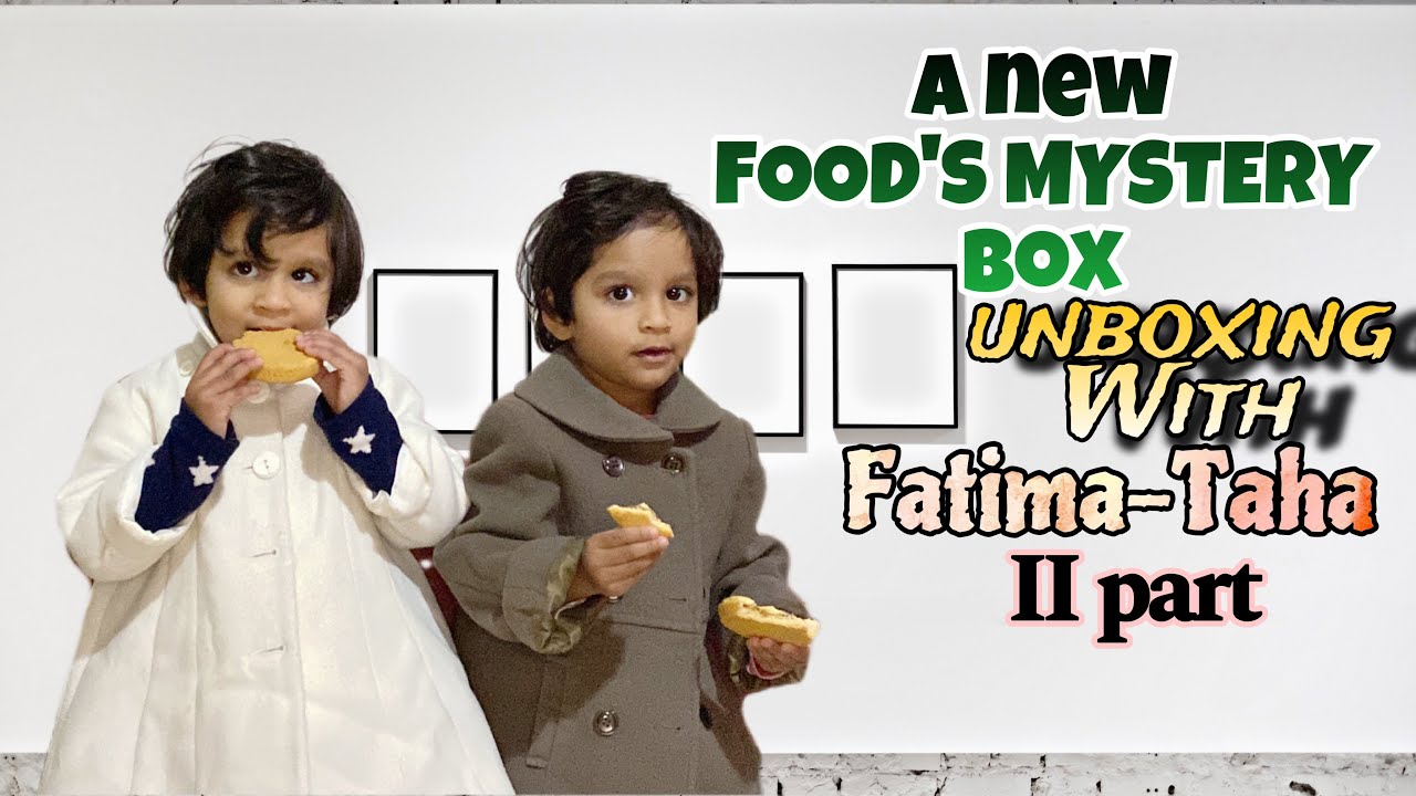 A new foods mystery box unboxing with Fatima-Taha part 2 - YouTube