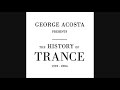 George Acosta ‎Presents The History Of Trance: 1993 - 2004. CD2