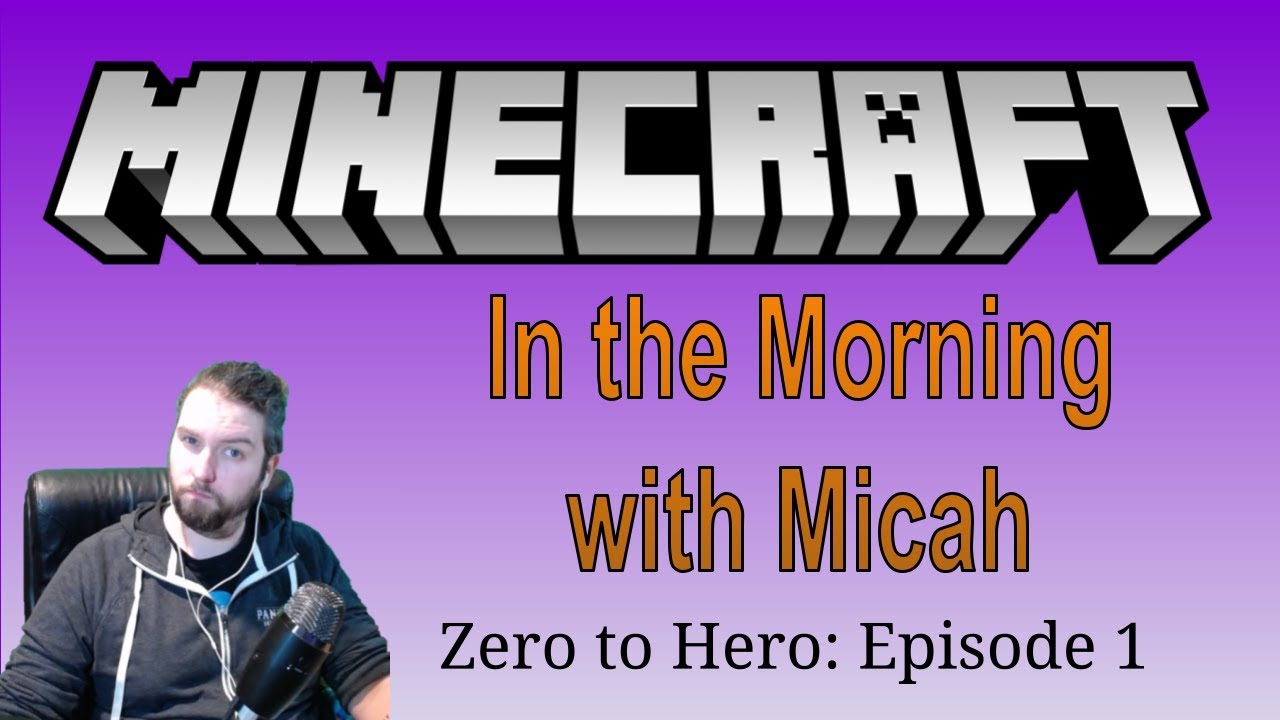 Minecraft: Zero to Hero Episode 1 - The Beginning - YouTube