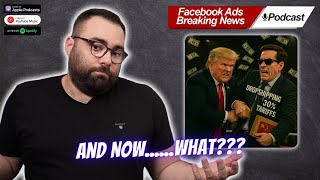Podcast #107 - Trump Tariffs Are Killing Facebook Ads For Dropshipping!