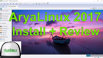 AryaLinux 2017 Installation + Review + VMware Tools on VMware Workstation [2017]
