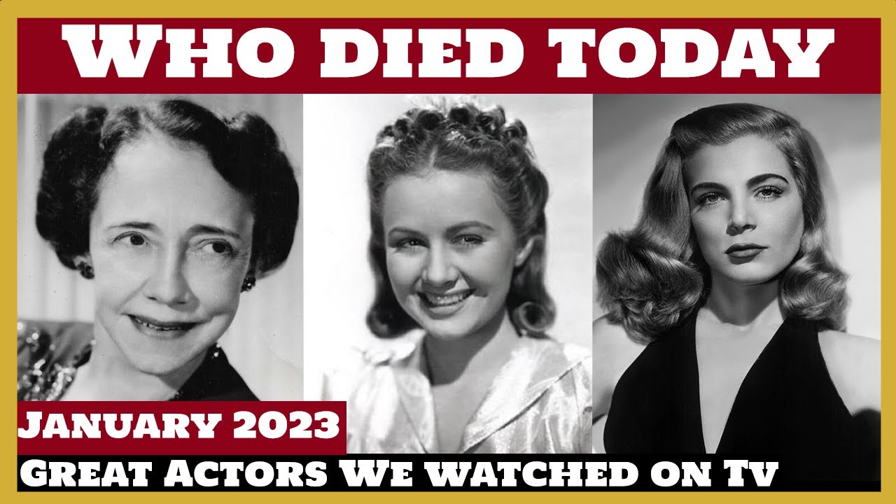 8 Famous Celebrities who died today 31st January - remembering big stars - 2023