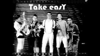 Banda Take Easy- Single - Everthing Is Lie