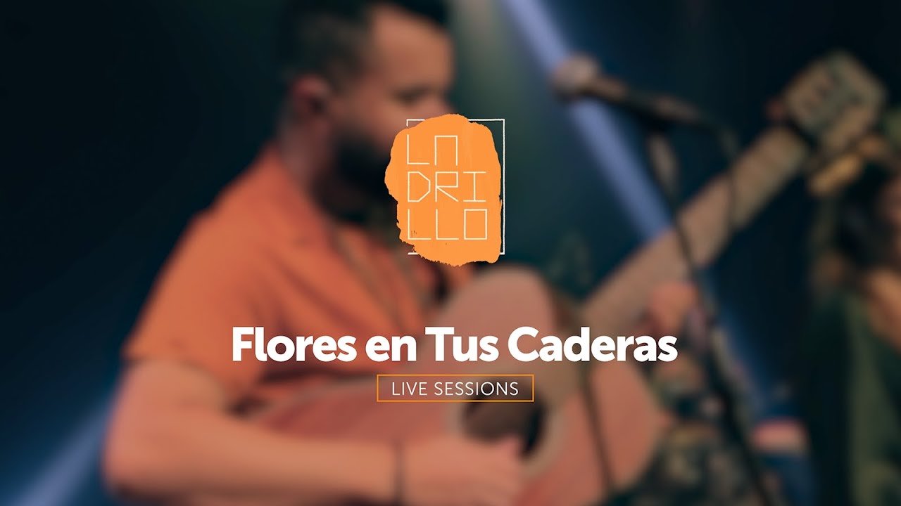 Ladrillo - Flores en Tus Caderas (Live Sessions)