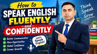 How to Speak English Fluently and Confidently | Speak English Like a Pro!.
