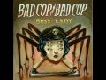 Bad Cop/Bad Cop - Cucumber