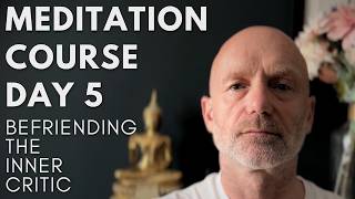 DAY 5 | Loving Kindness Meditation Course | Bringing The Practice To Life