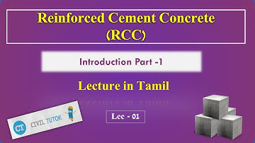 Design of Reinforced Concrete element - Lec -1 - Introduction - in Tamil